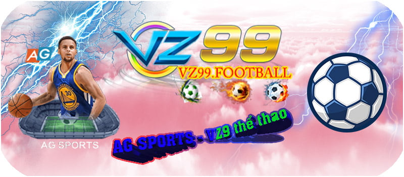 AG SPORTS - VZ99 thể thao