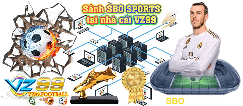 Sảnh SBO SPORTS - vz99 thể thao