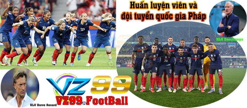 HLV và cầu thủ đội tuyển Pháp - VZ99 bóng đá