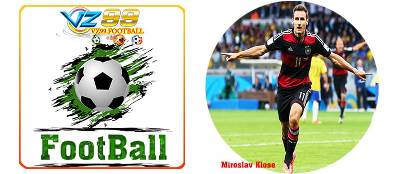 Miroslav Klose ghi nhiều bàn thắng nhất (71 bàn - đến năm 2023) - VZ99 bóng đá