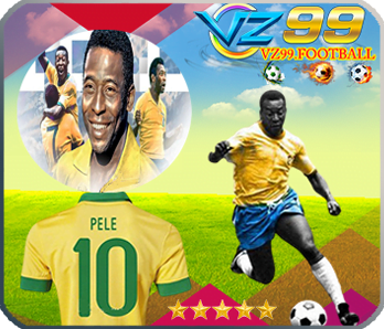 VZ99 - Huyền thoại bóng đá Pele