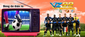 VZ99 - Sảnh bóng đá điện tử