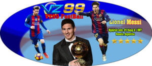 VZ99 thông tin cầu thủ Lionel Messi